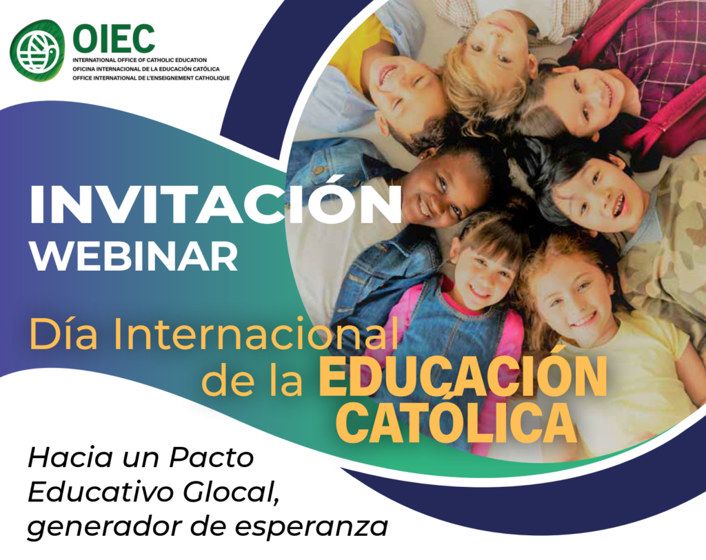 Webinar Día Internacional de la Educación Católica – 29 mayo 2025 Webinar Día Internacional de la Educación Católica – 29 mayo 2025